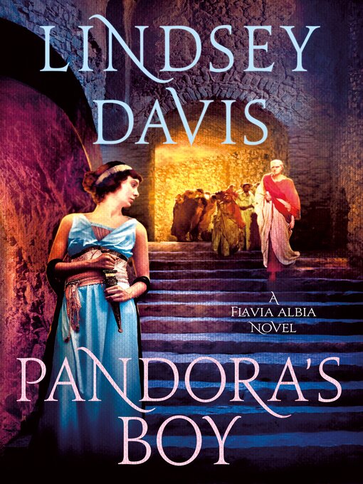 Title details for Pandora's Boy by Lindsey Davis - Available